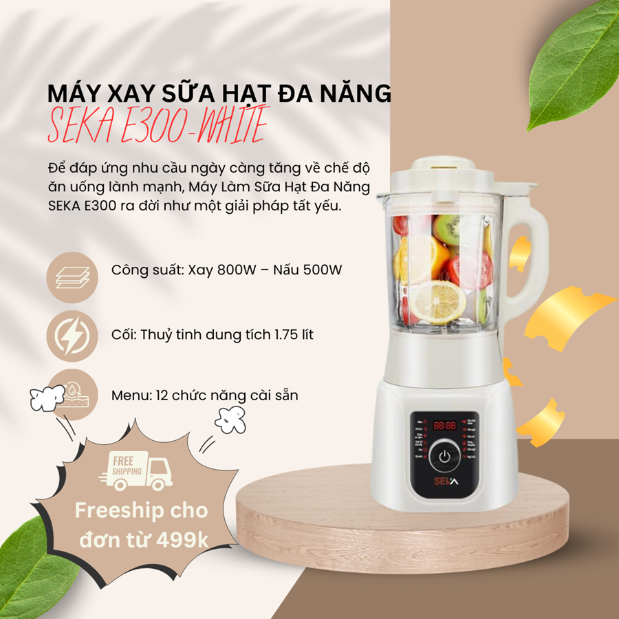 Máy Xay Sữa Hạt Đa Năng SEKA E300-WHITE